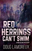 Red Herrings Can't Swim: Clear Print Edition