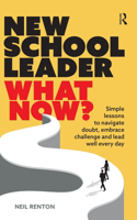 New School Leader: What Now?