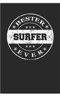 Bester Surfer Ever: A5 Liniertes - Notebook - Notizbuch - Taschenbuch - Journal - Tagebuch - Ein lustiges Geschenk für die Besten Männer Der Welt