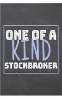 One Of A Kind Stockbroker: Stockbroker Dot Grid Notebook, Planner or Journal - 110 Dotted Pages - Office Equipment, Supplies - Funny Stockbroker Gift Idea for Christmas or Bir