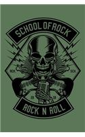 School Of Rock Rock N Roll: Notebook / Journal For Your Everyday Needs - 110 Dotted Pages Large 6x9 inches Gift For Men and Women