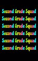 Second Grade Squad