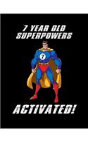 7 Year Old Superpowers Activated