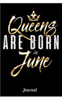 Queens Are Born In June Journal