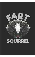 Fart Squirrel: Skunks Notebook, Blank Lined (6 x 9 - 120 pages) Animal Themed Notebook for Daily Journal, Diary, and Gift