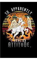 So, Apparently I Have An Attitude