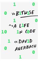 Bitwise: A Life in Code