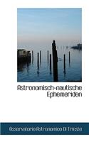 Astronomisch-Nautische Ephemeriden