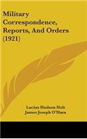 Military Correspondence, Reports, And Orders (1921)