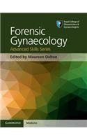 Forensic Gynaecology: (Royal College of Obstetricians and Gynaecologists Advanced Skills)
