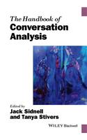 The Handbook of Conversation Analysis
