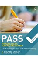 Pass: Prepare, Assist, Survive, and Succeed