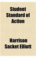 Student Standard of Action