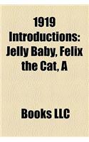 1919 Introductions: 1919 Ships, Fictional Characters Introduced in 1919, Railway Locomotives Introduced in 1919, Vehicles Introduced in 19: (English)