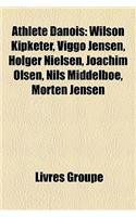 Athlte Danois: Wilson Kipketer, Viggo Jensen, Holger Nielsen, Joachim Olsen, Nils Middelboe, Morten Jensen(French)
