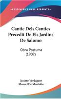 Cantic Dels Cantics Precedit de Els Jardins de Salomo: Obra Postuma (1907)