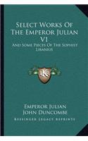 Select Works of the Emperor Julian V1