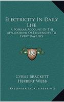 Electricity in Daily Life