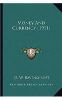 Money And Currency (1911)