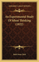 Experimental Study Of Silent Thinking (1922)