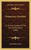 Democracy Unveiled