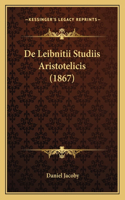 De Leibnitii Studiis Aristotelicis (1867)