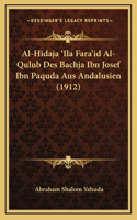 Al-Hidaja 'Ila Fara'id Al-Qulub Des Bachja Ibn Josef Ibn Paquda Aus Andalusien (1912)