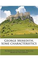 George Meredith, Some Characteristics