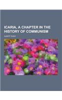 Icaria, a Chapter in the History of Communism
