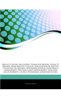 Articles on Baptist Centre, Including: Hamilton Moore, Hugh D. Brown, Irish Baptist College, Association of Baptist Churches in Ireland, Adoniram Judson, John Birch (Missionary), William (English)
