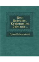 Novi Nadodatci, Kralje&#154;njacima Dalmacije...