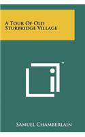 Tour Of Old Sturbridge Village