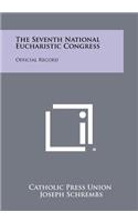 Seventh National Eucharistic Congress
