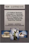 U S Hoffman Machinery Corporation V. Cummings-Landau Laundry Machinery Co U.S. Supreme Court Transcript of Record with Supporting Pleadings