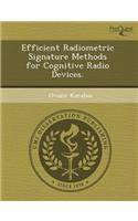 Efficient Radiometric Signature Methods for Cognitive Radio Devices: (English)