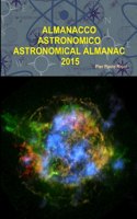Almanacco Astronomico - Astronomical Almanac 2015: (English)