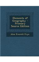 Elements of Geography - Primary Source Edition: (English)