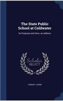 The State Public School at Coldwater