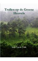 Trollen Op De Groene Heuvels