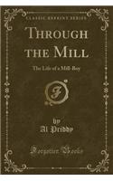 Through the Mill