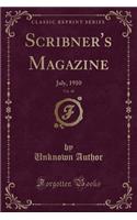 Scribner's Magazine, Vol. 48: July, 1910 (Classic Reprint): July, 1910 (Classic Reprint)