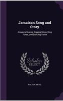Jamaican Song and Story
