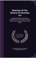 Sketches Of The History Of Christian Art