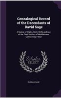 Genealogical Record of the Decendants of David Sage