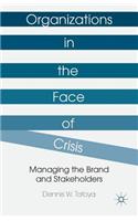 Organizations in the Face of Crisis