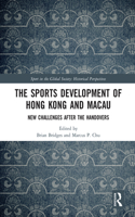 The Sports Development of Hong Kong and Macau