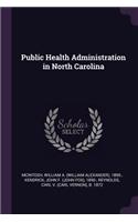 Public Health Administration in North Carolina