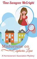 Misfortune on Euphoria Lane