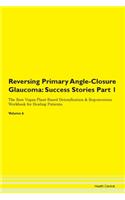 Reversing Primary Angle-Closure Glaucoma