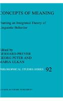 Concepts of Meaning: Framing an Integrated Theory of Linguistic Behavior